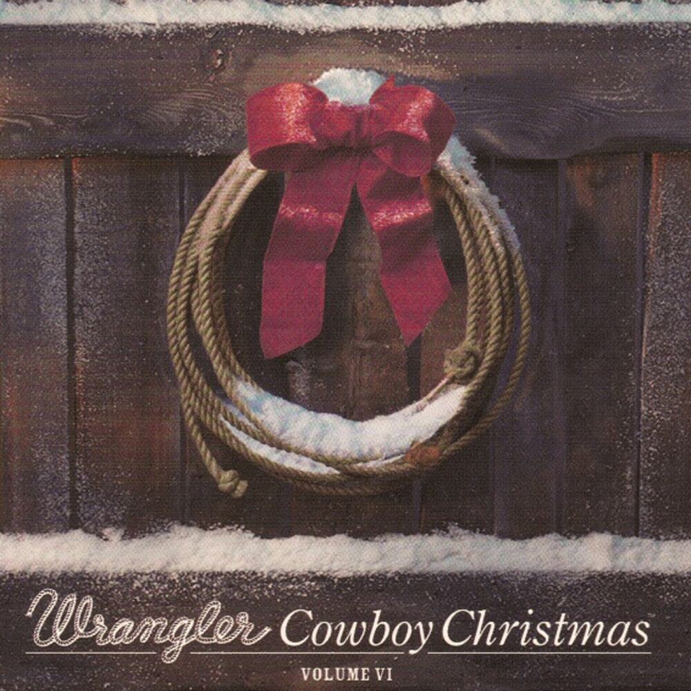 Wrangler Cowboy Christmas (Volume VI)